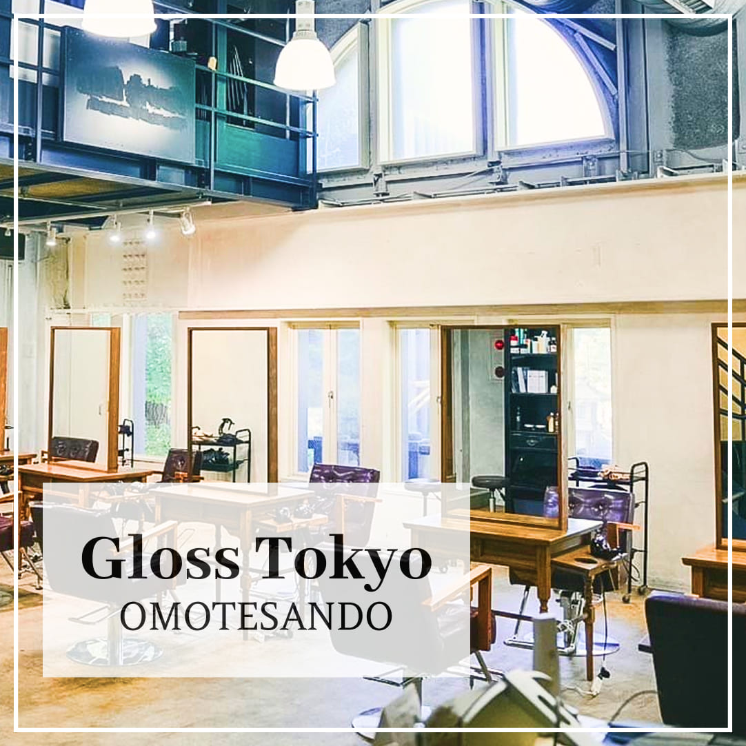 Gloss Tokyo表参道店
